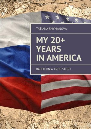 My 20+ Years In�America