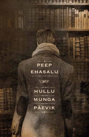 Hullu munga p?evik