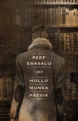 Hullu munga p?evik